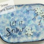 Let it Snow Charcuterie Platter